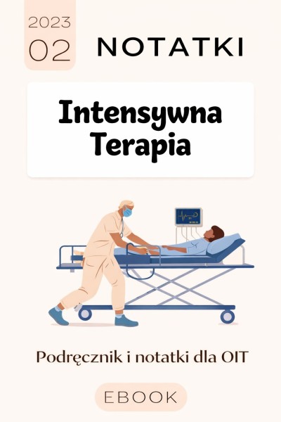 EBOOK: NOTATKI CZ.2 INTENSYWNA TERAPIA