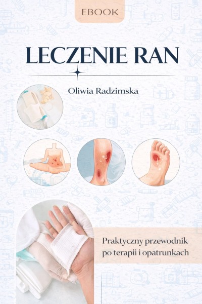 EBOOK NOTATKI CZ.3 "LECZENIE RAN"